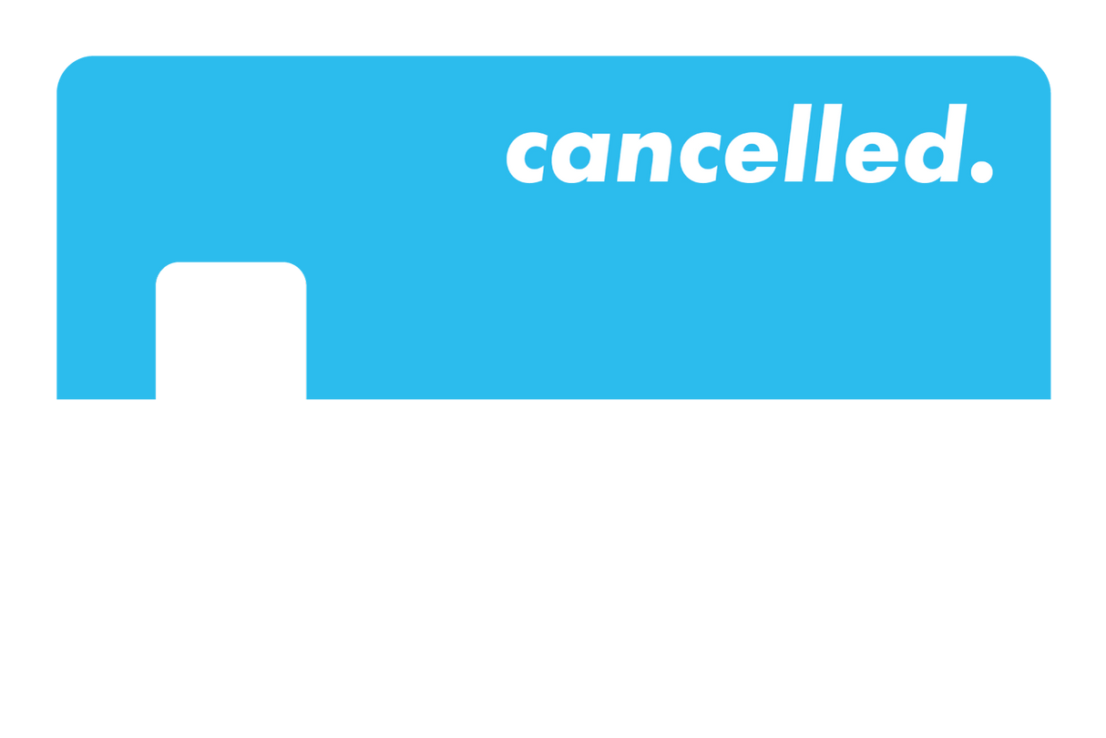 Cancelled