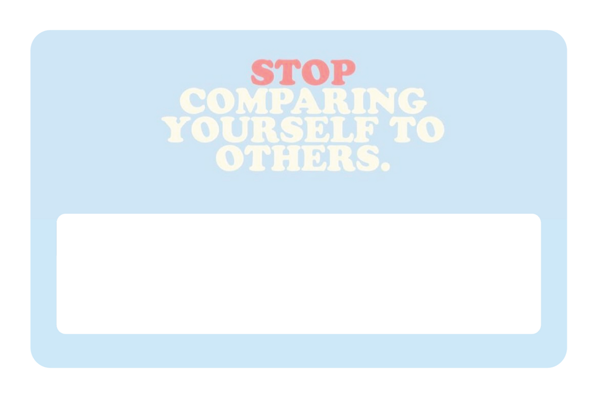 Stop Comparing