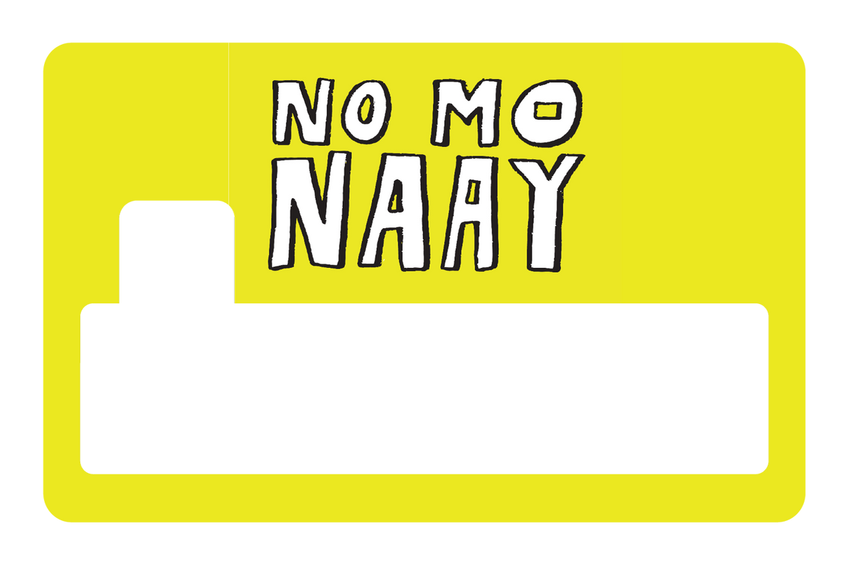 No Monaay