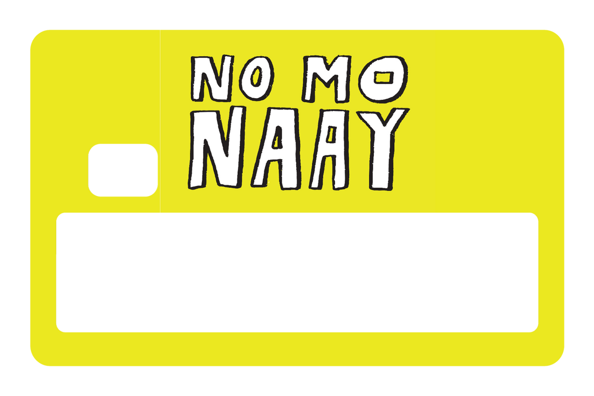 No Monaay