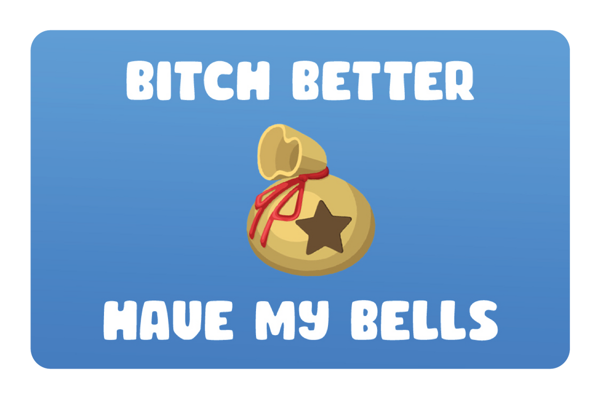 Better Have My Bells