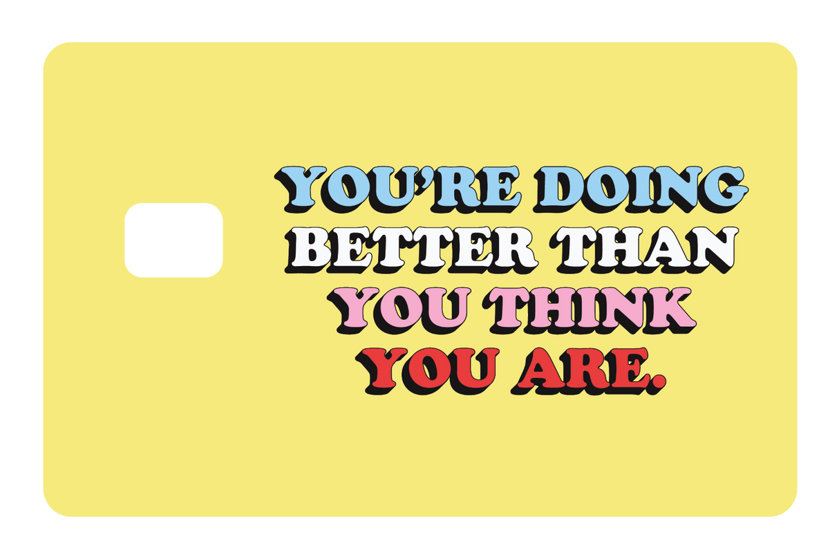 Better Than You Think - Card Covers - Quotes By Christie - CUCU Covers