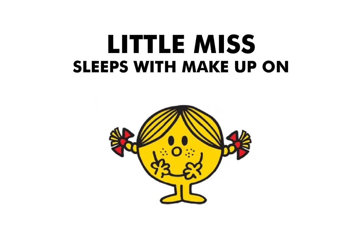 Little Miss Sleeps With Make up On