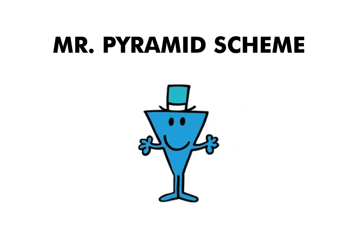 Mr. Pyramid Scheme