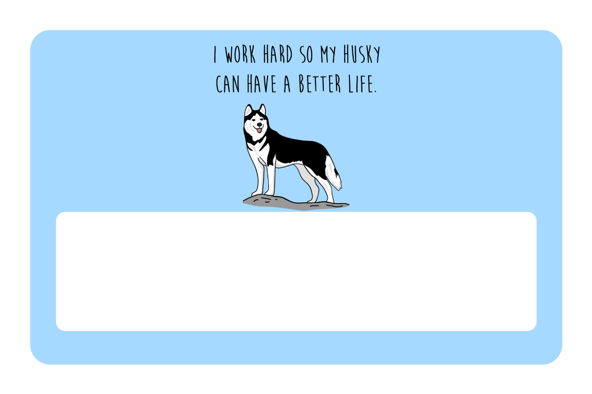 Husky can have a better life