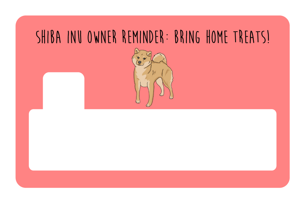 Shiba Inu owner reminder