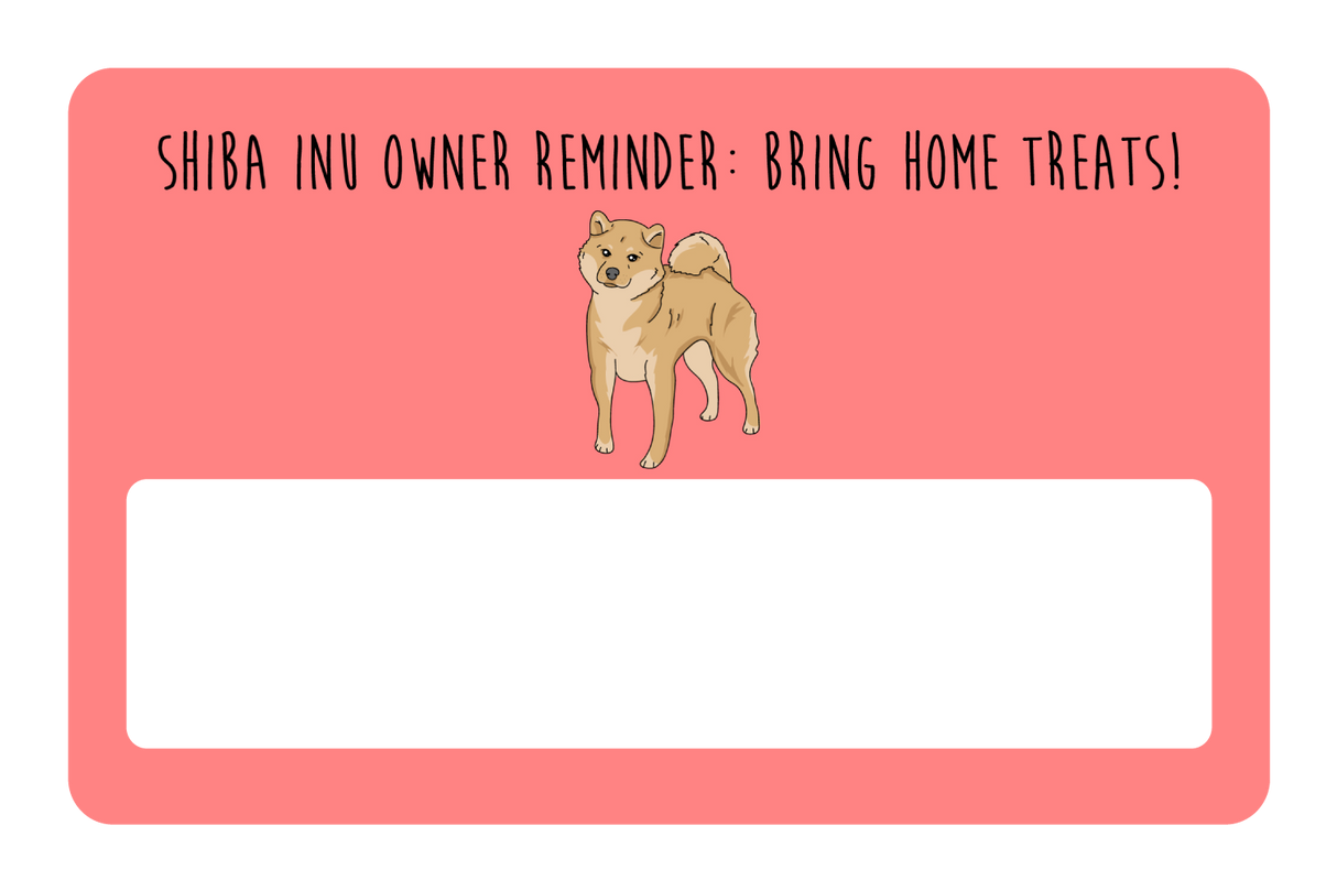 Shiba Inu owner reminder