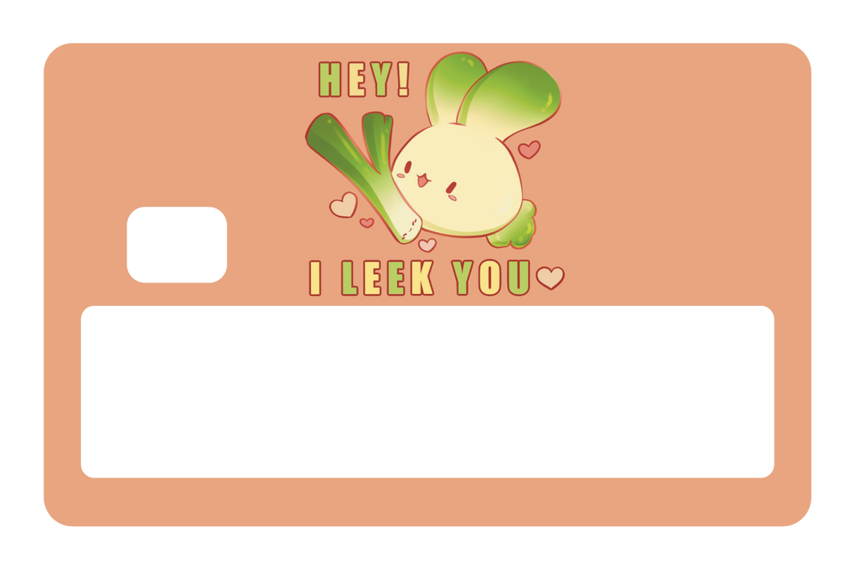 I Leek You