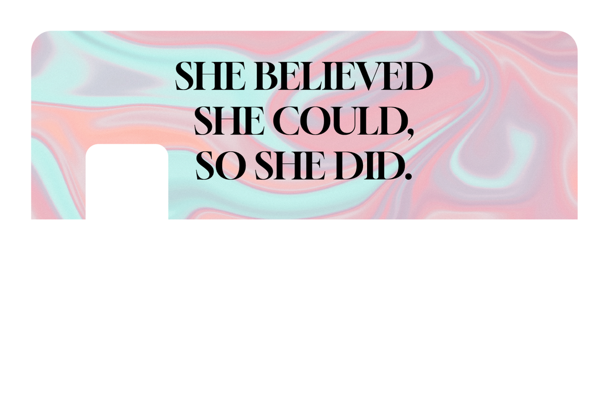 She Believed She Could