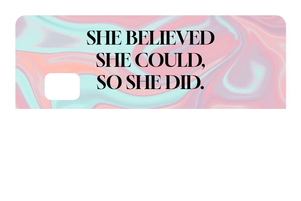 She Believed She Could