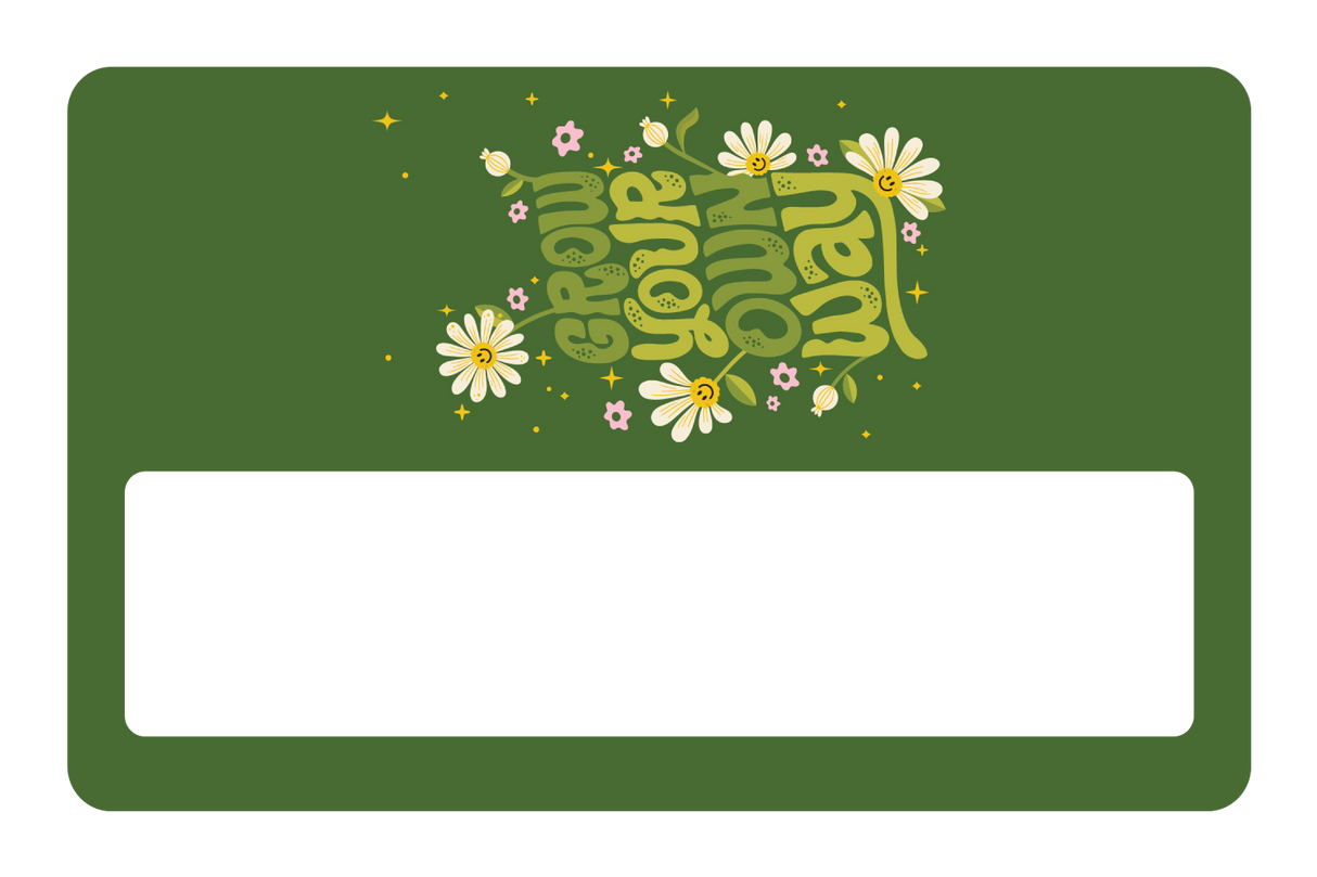 Grow Your Own Way