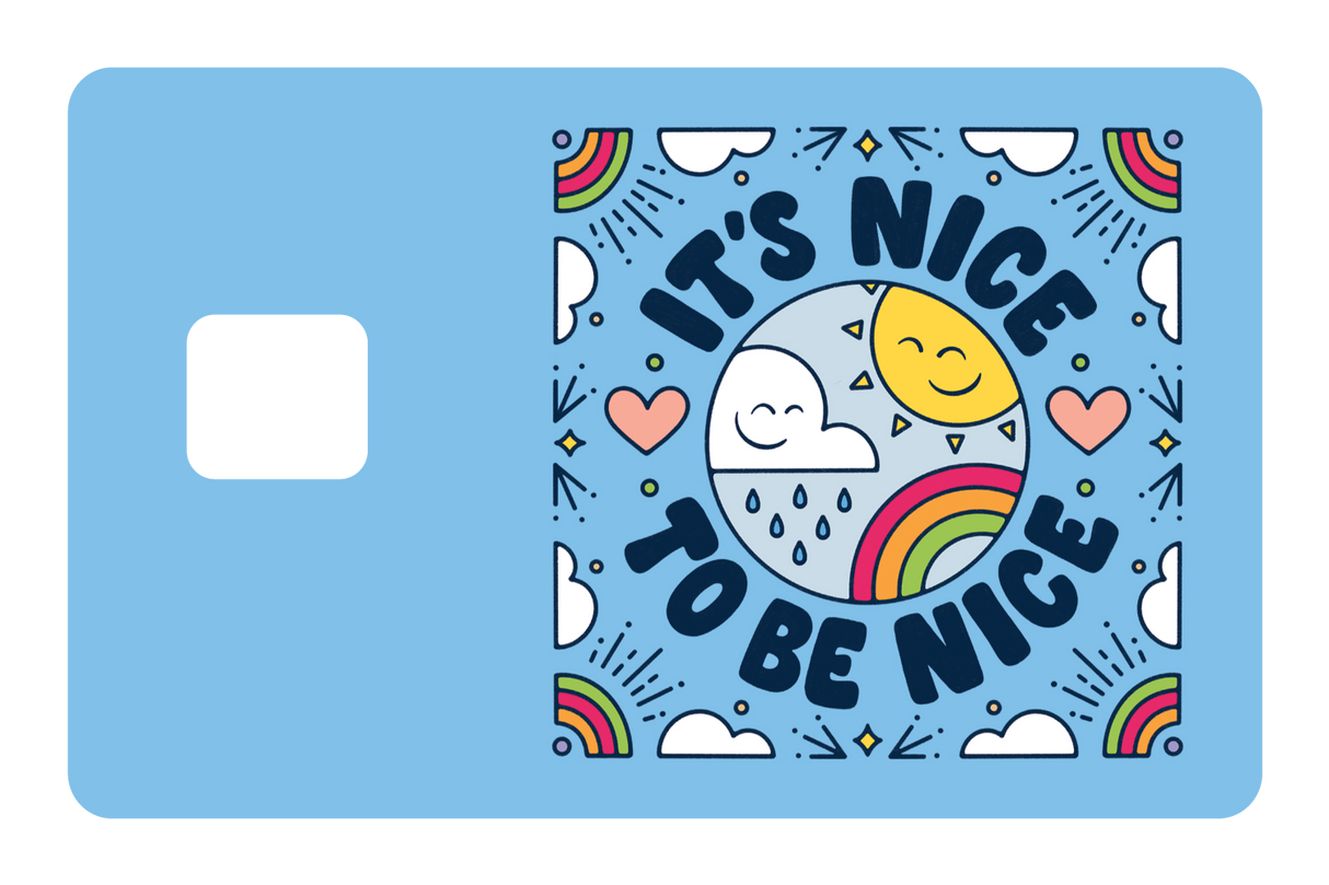 Nice To Be Nice