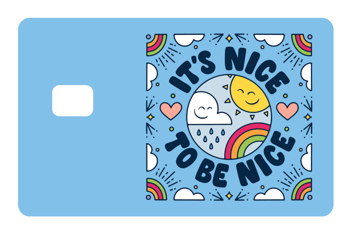 Nice To Be Nice