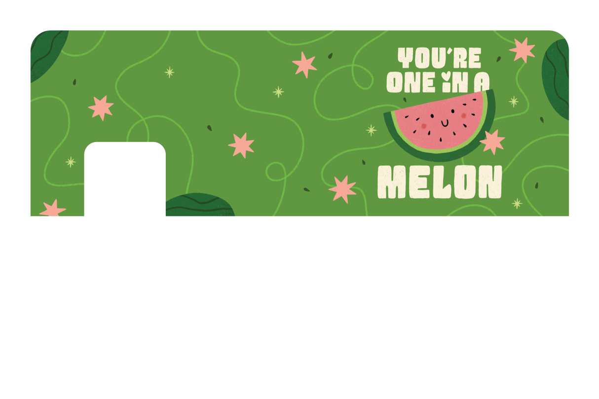 You're One in a Melon