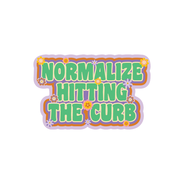 Normalize Hitting the Curb