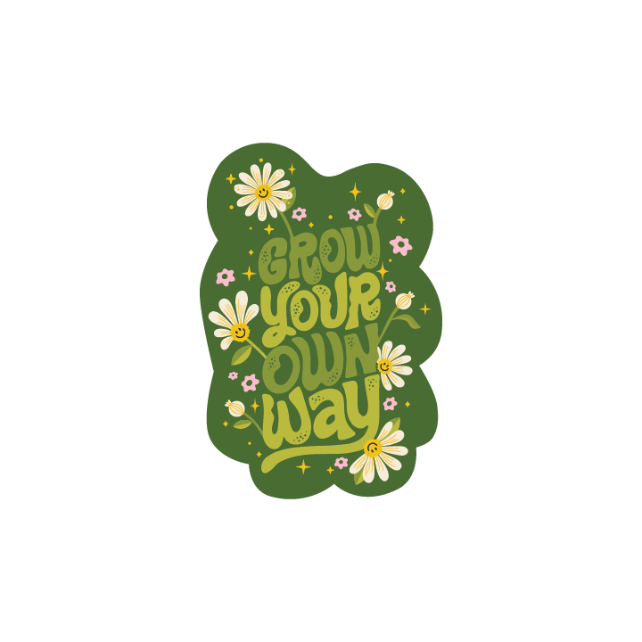 Grow Your Own Way