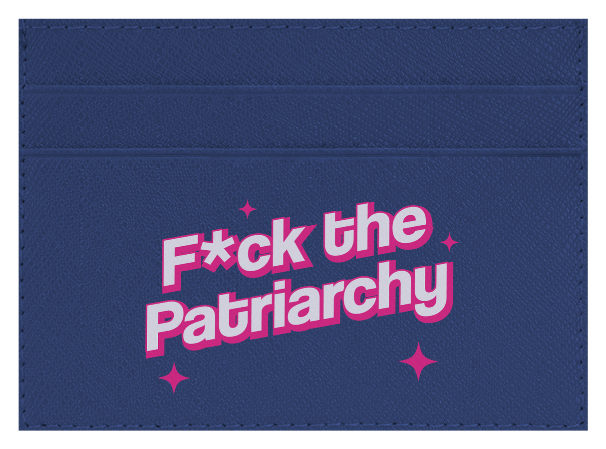 F the Patriarchy