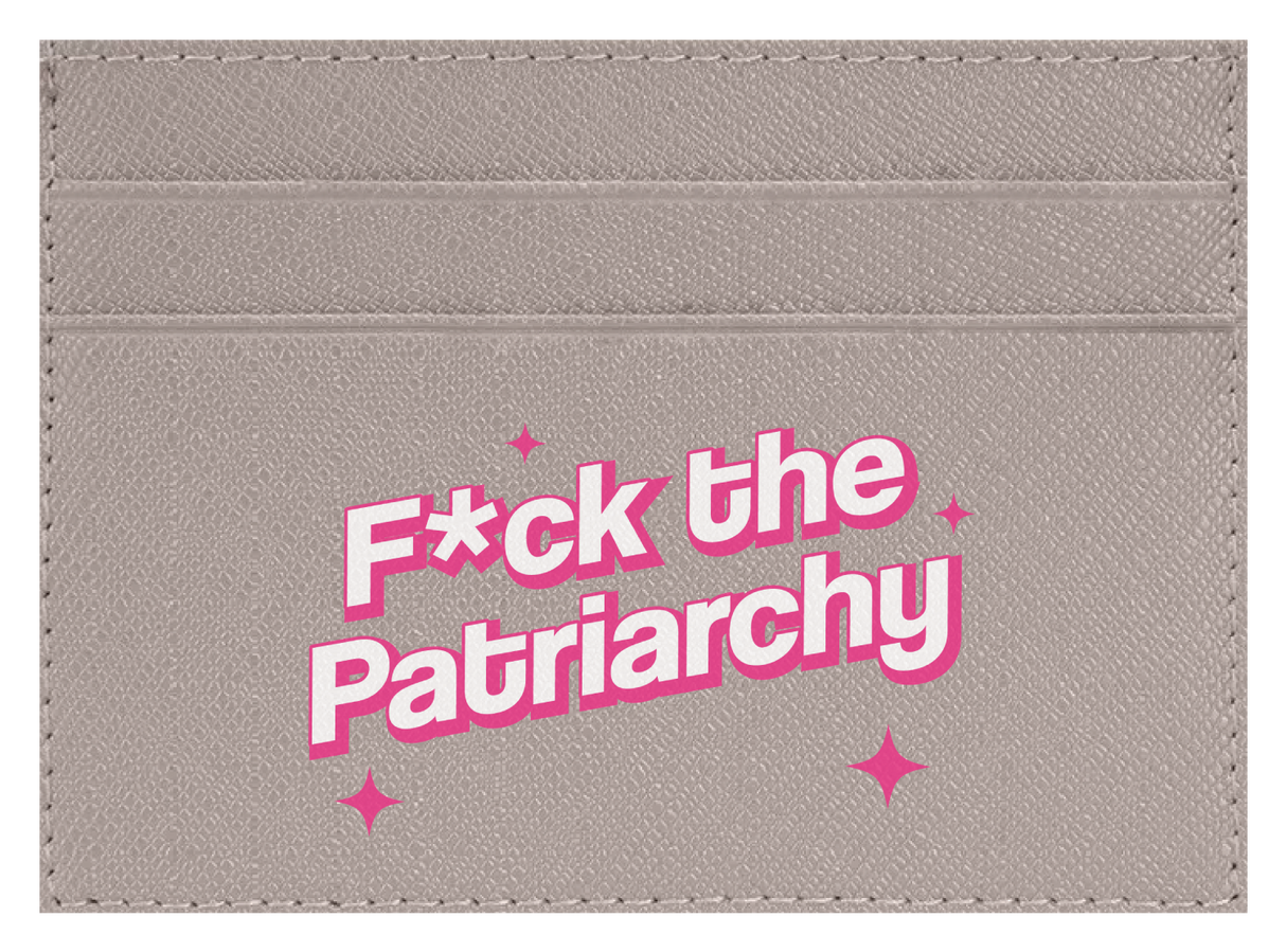 F the Patriarchy