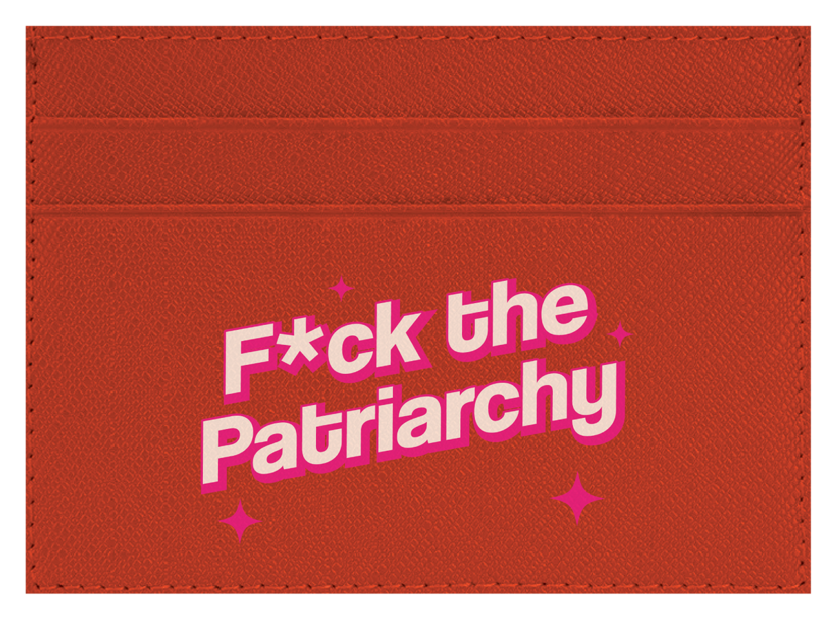 F the Patriarchy