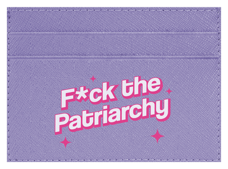 F the Patriarchy