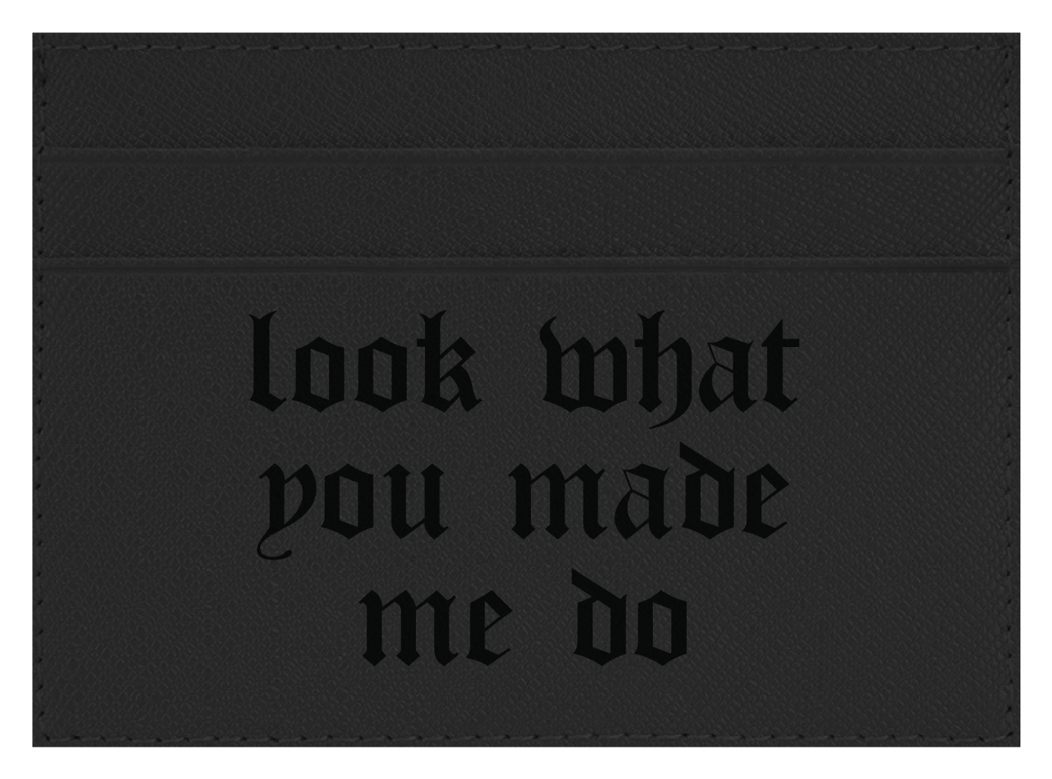 Look What You Made Me Do