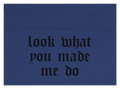 Look What You Made Me Do