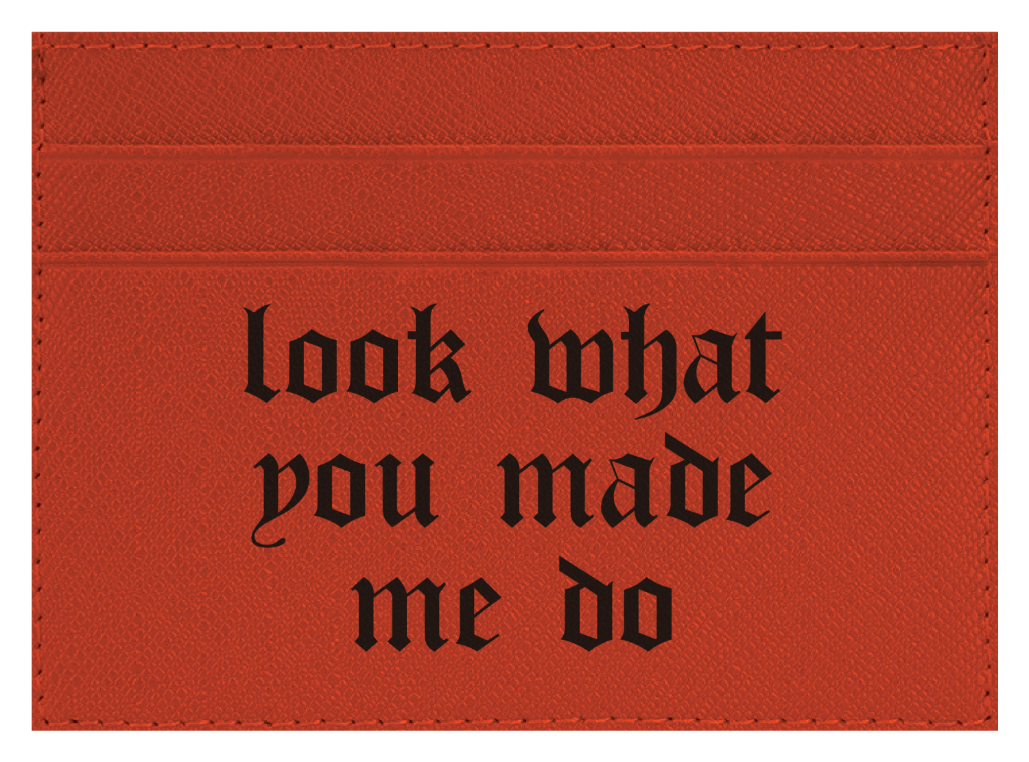 Look What You Made Me Do