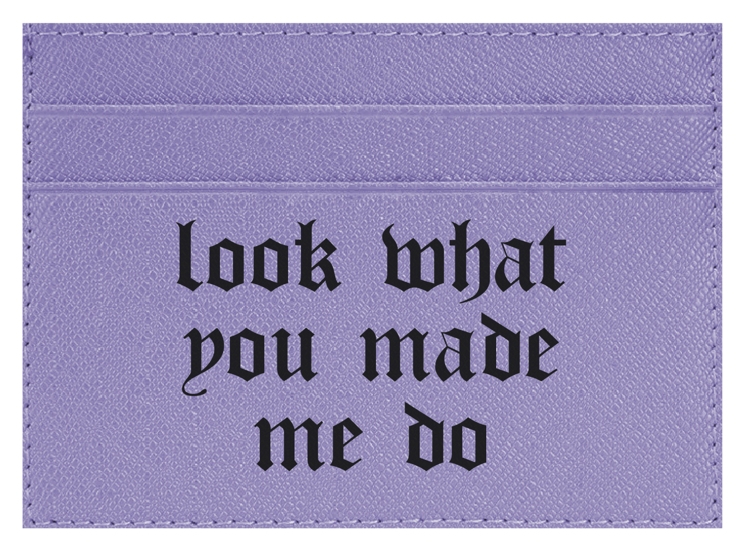 Look What You Made Me Do