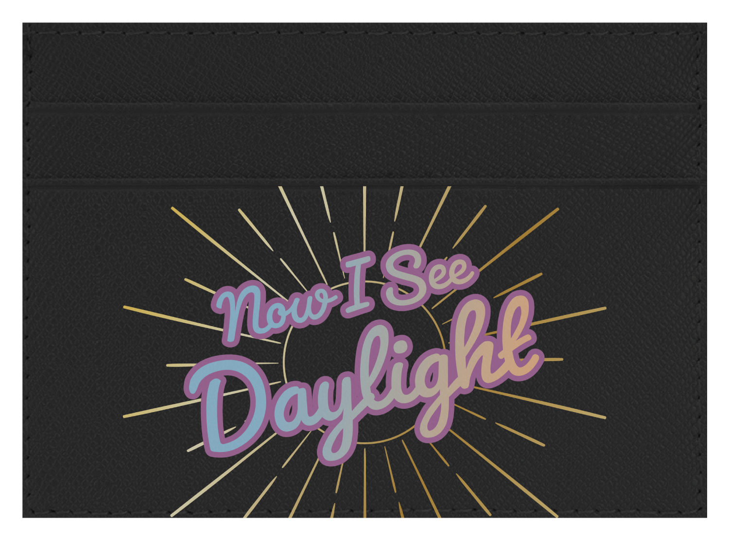 Now I see Daylight