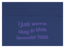 Lavender Haze