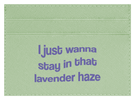 Lavender Haze