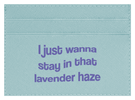 Lavender Haze