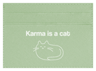 Karma is a Cat