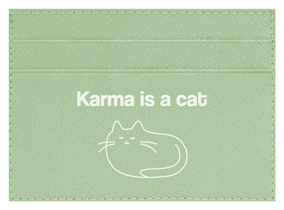 Karma is a Cat