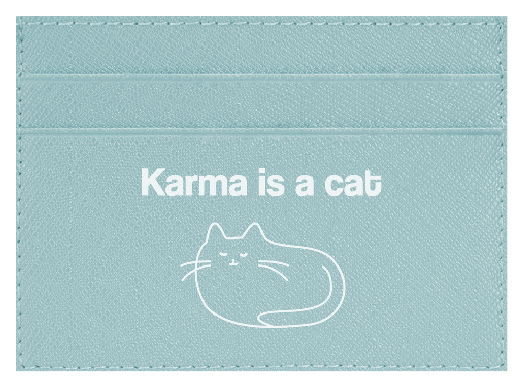 Karma is a Cat