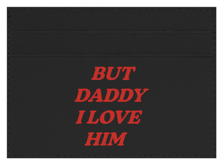 But Daddy I Love Him