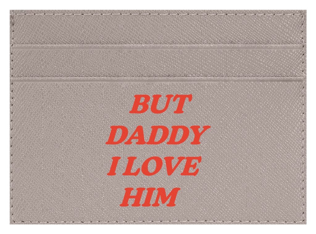 But Daddy I Love Him
