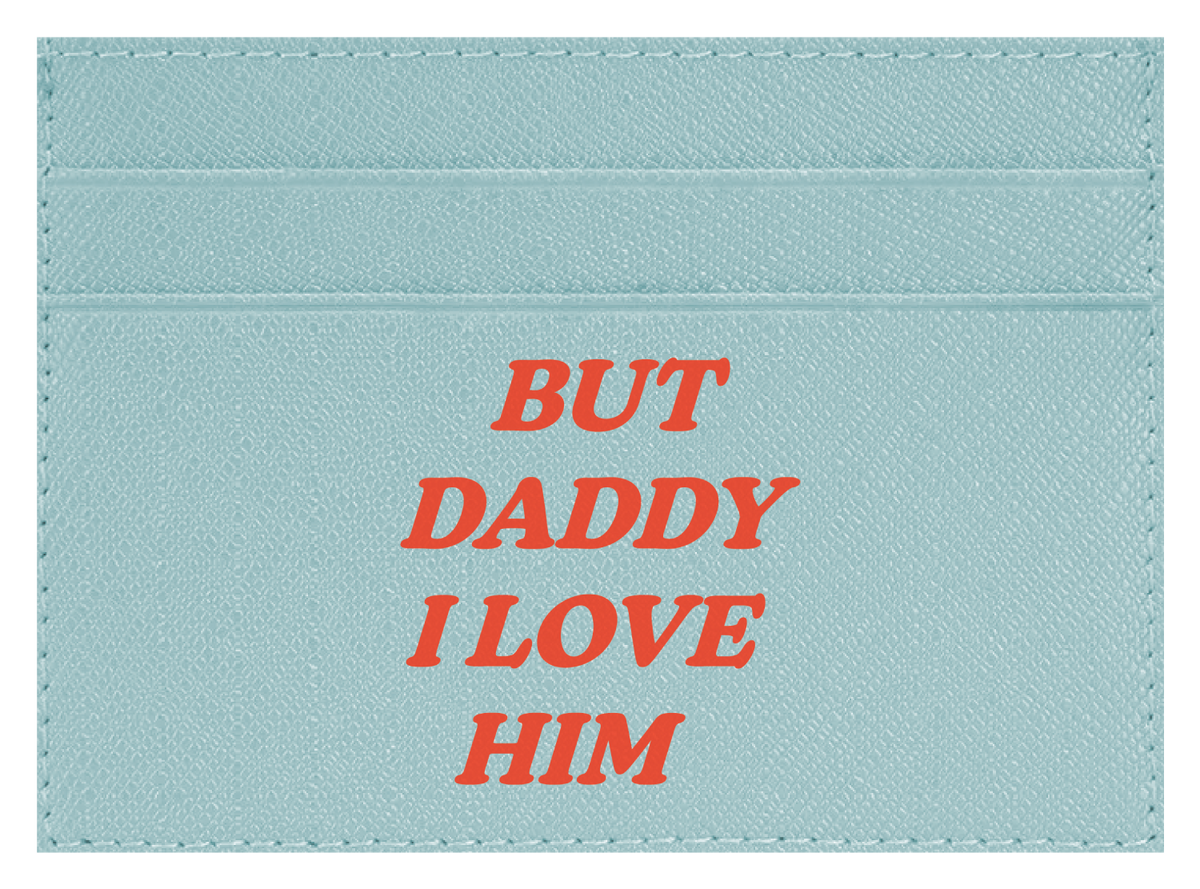 But Daddy I Love Him