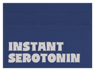 Instant Serotonin