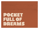 Pocket Full of Dreams