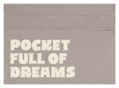 Pocket Full of Dreams