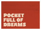 Pocket Full of Dreams