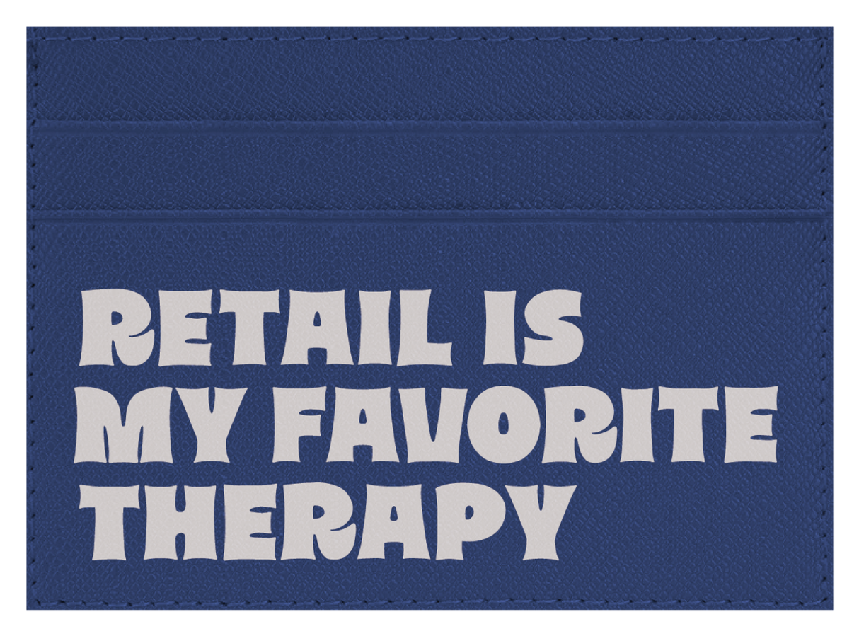 Retail is My Favorite Therapy