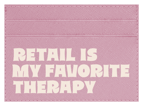 Retail is My Favorite Therapy