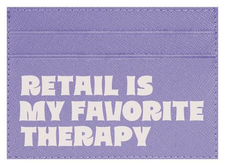 Retail is My Favorite Therapy