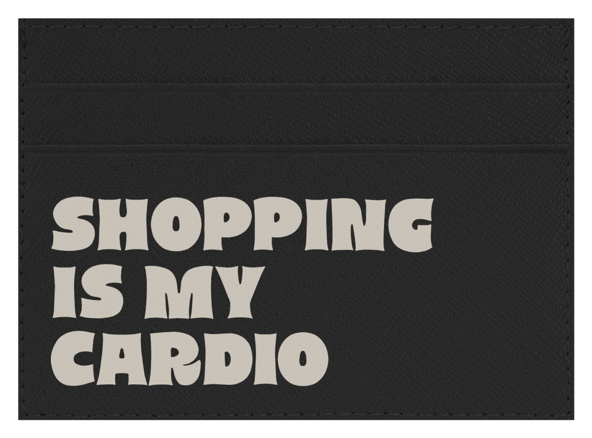 Shopping is My Cardio