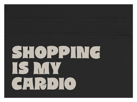 Shopping is My Cardio