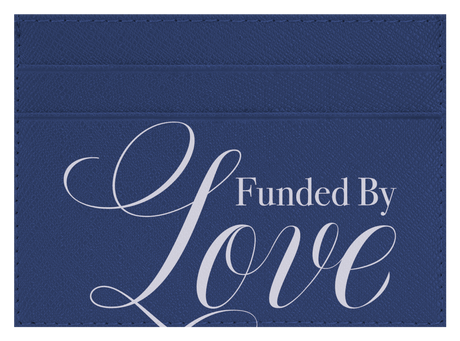 Funded By Love