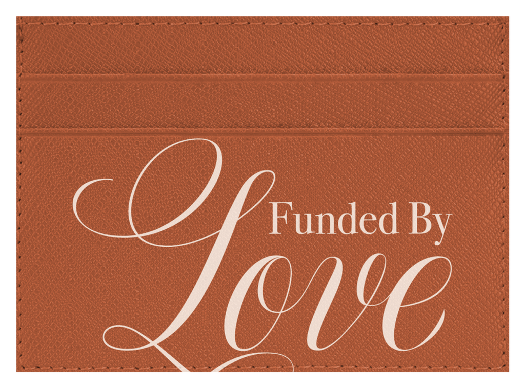 Funded By Love
