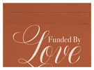 Funded By Love